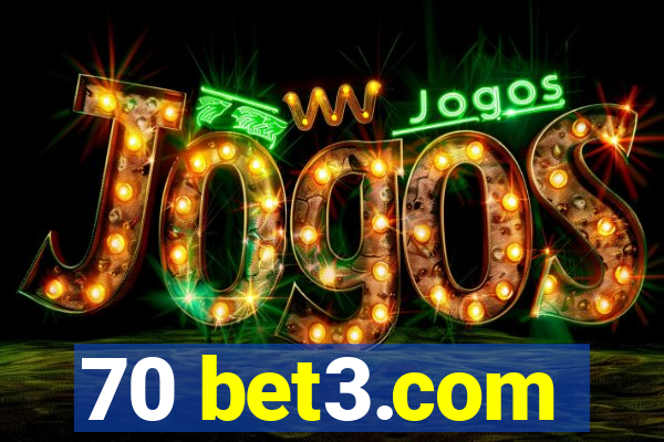 70 bet3.com